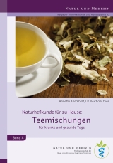 Teemischungen - Annette Kerckhoff, Michael Elies