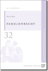 Juristische Grundkurse / Band 32 - Familienrecht - Martina Weber