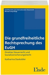 Die grundfreiheitliche Rechtsprechung des EuGH - Katharina Daxkobler