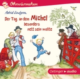 Der Tag, an dem Michel besonders nett sein wollte - Astrid Lindgren