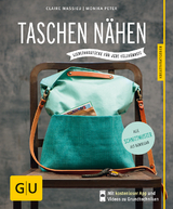 Taschen nähen - Claire Massieu, Monika Peter