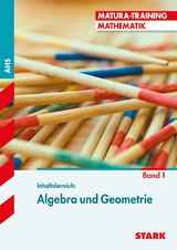 Matura-Training - Mathematik - Algebra und Geometrie