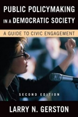 Public Policymaking in a Democratic Society - Gerston, Larry N.