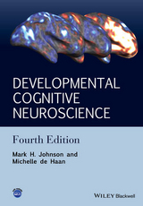 Developmental Cognitive Neuroscience - Johnson, Mark H.; de Haan, Michelle D. H.