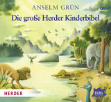 Die große Herder Kinderbibel - Anselm Grün