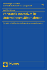 Vorstands-Incentives bei Unternehmensübernahmen - Matthias Lüttges