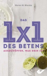 1x1 des Betens - Warren W Wiersbe