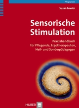 Sensorische Stimulation - Susan Fowler