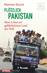 Plötzlich Pakistan - Hasnain Kazim