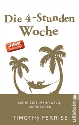 Die 4-Stunden-Woche - Timothy Ferriss