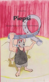 Piepsi - Peter, Andreas; Peter, Andreas