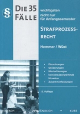 35 Fälle Strafprozessrecht - Hemmer, Karl-Edmund; Wüst, Achim