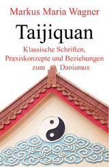 Taijiquan - Markus Maria Wagner