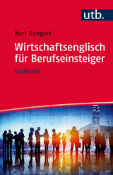 Wirtschaftsenglisch für Berufseinsteiger - Kurt Bangert