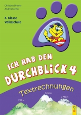 Ich hab den Durchblick 4 - Textrechnungen - Christine Drexler, Andrea Forster