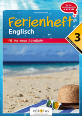 Ferienheft Englisch 3. Klasse MS/AHS - Wurm-Smole, Renate