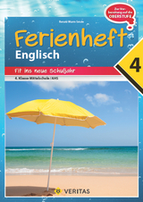 Ferienheft Englisch 4. Klasse MS/AHS - Renate Wurm-Smole