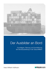 Der Ausbilder an Bord - Hoffmann, Hans-Wilhelm