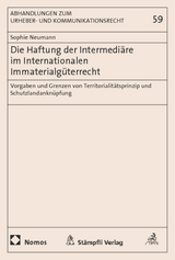 Die Haftung der Intermediäre im Internationalen Immaterialgüterrecht - Sophie Neumann