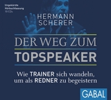 Der Weg zum Topspeaker - Hermann Scherer