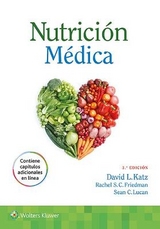 Nutrición médica - Katz, Dr. David L., MD, MPH, FACPM, FACP