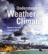 Understanding Weather and Climate - Aguado, Edward; Burt, James