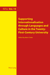 Supporting Internationalisation through Languages and Culture in the Twenty-First-Century University - 