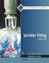 Sprinkler Fitting Trainee Guide, Level 4 - NCCER