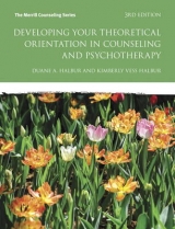 Developing Your Theoretical Orientation in Counseling and Psychotherapy - Halbur, Duane A.; Halbur, Kimberly Vess