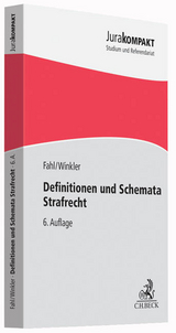 Definitionen und Schemata Strafrecht - Christian Fahl, Klaus Winkler