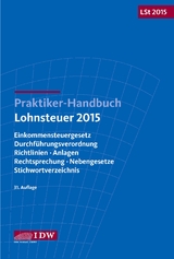 Praktiker-Handbuch Lohnsteuer 2015 - Institut der Wirtschaftsprüfer