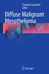 Diffuse Malignant Mesothelioma - 