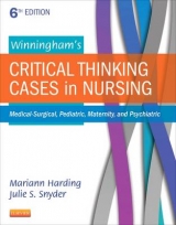 Winningham's Critical Thinking Cases in Nursing - Harding, Mariann M.; Snyder, Julie S.