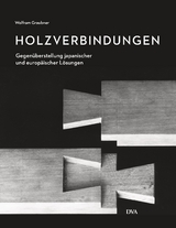 Holzverbindungen - Wolfram Graubner