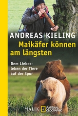 Maikäfer können am längsten - Andreas Kieling