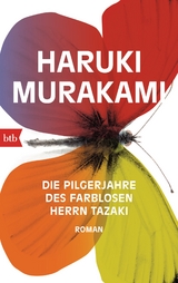 Die Pilgerjahre des farblosen Herrn Tazaki - Haruki Murakami