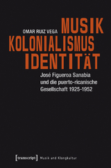 Musik – Kolonialismus – Identität - Omar Ruiz