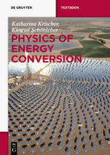 Physics of Energy Conversion - Katharina Krischer, Konrad Schonleber