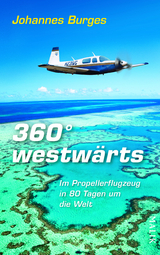 360° westwärts - Johannes Burges