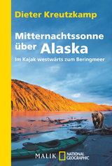 Mitternachtssonne über Alaska - Dieter Kreutzkamp