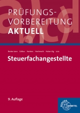 Prüfungsvorbereitung aktuell - Steuerfachangestellte - Martina Becker-Lenz, Gerhard Colbus, Karl Harbers, Ilona Hochmuth, Peter Huber-Jilg, Karl Lutz