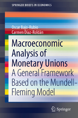 Macroeconomic Analysis of Monetary Unions - Oscar Bajo-Rubio, Carmen Díaz-Roldán