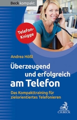 Überzeugend und erfolgreich am Telefon - Andrea Hößl