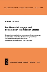 Der Herausbildungsprozeß des arabisch-islamischen Staates - Aiman Ibrahim