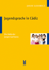 Jugendsprache in Cádiz - Slodowicz, Jakub