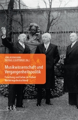 Musikwissenschaft und Vergangenheitspolitik - 