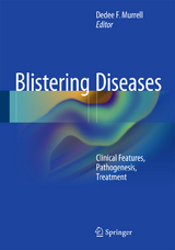 Blistering Diseases - 