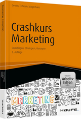 Crashkurs Marketing - Helmut Geyer, Luis Ephrosi, Alexander Magerhans