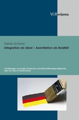 Integration als Ideal - Assimilation als Realität -  Stefan Schmid