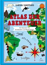 Atlas der Abenteuer - Sarah Sheppard